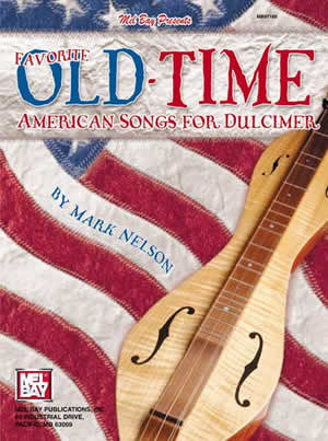 Favorite Old-Time American Songs for Dulcimer Book
