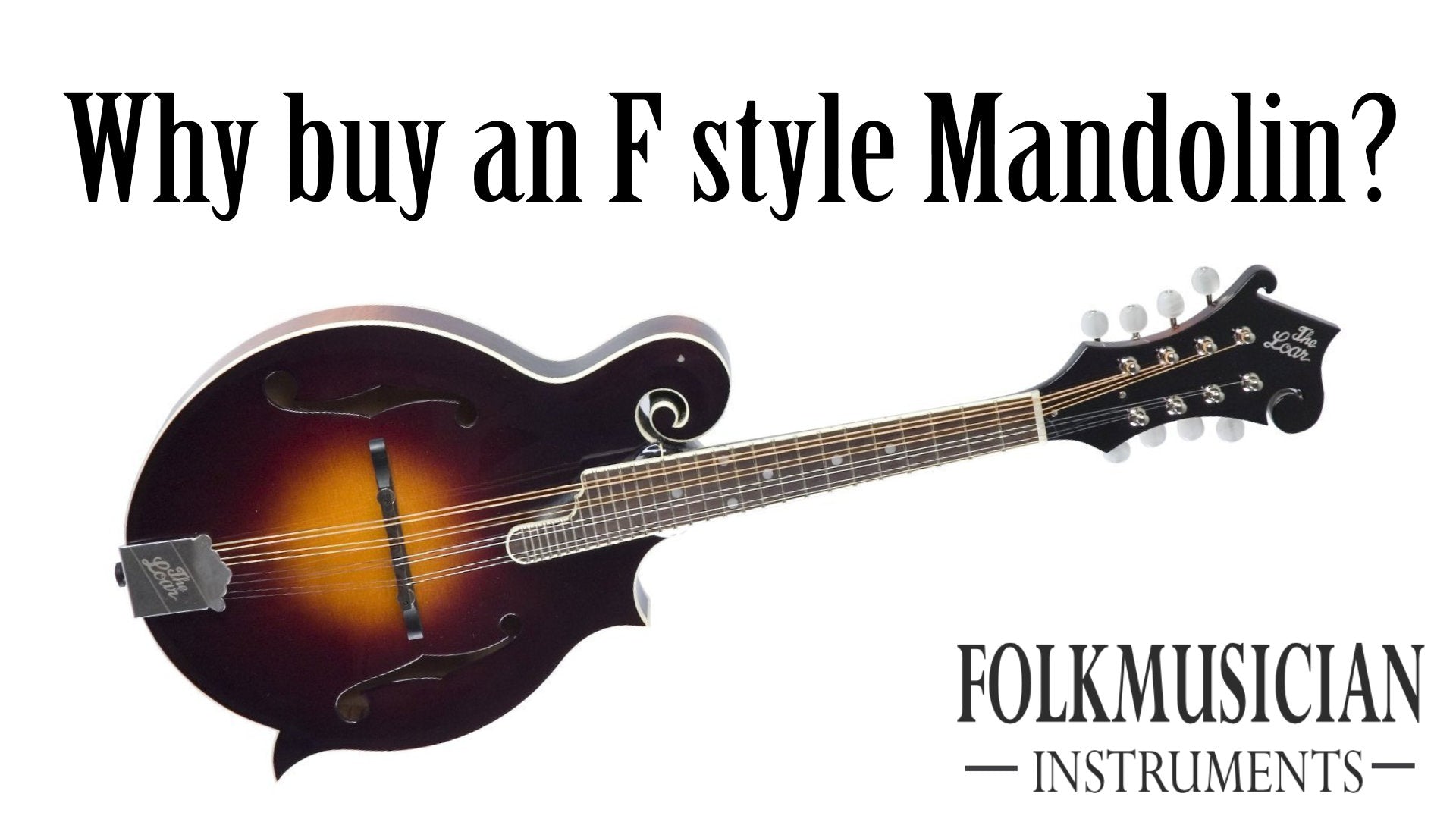 Why you should buy an F-style Mandolin vs an A-style mandolin
