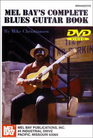 Mel Bay's Complete Blues Guitar Book DVD