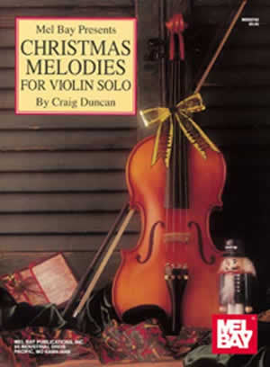 Christmas Melodies for Violin Solo Book