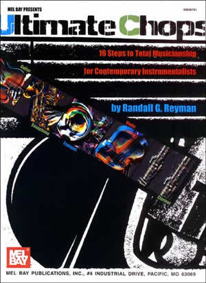 Ultimate Chops 16 Steps to Total Musicianship for Contemporary Instrumentalists Book