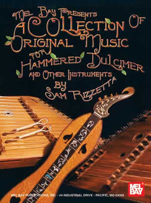 A Collection of Original Music for Hammered Dulcimer Book