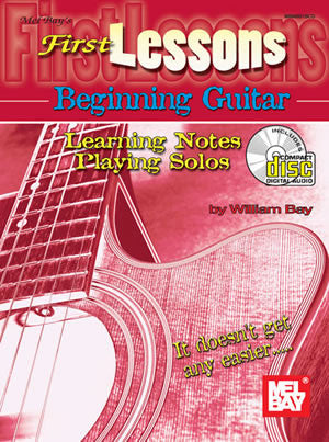First Lessons Beginning Guitar: Learning Notes Playing Solos Book CD
