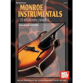 Monroe Instrumentals 25 Bill Monroe Favorites