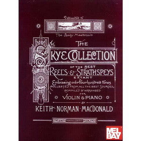 The Skye Collection of the Best Reels and Strathspeys Book